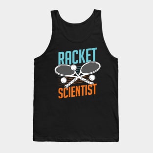 Racket Scientist Tennis Player Gift Tank Top